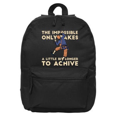 The Impossible Only Takes A Little Bit Longer To Achive 16 in Basic Backpack