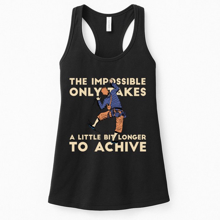 The Impossible Only Takes A Little Bit Longer To Achive Womens Tank Top