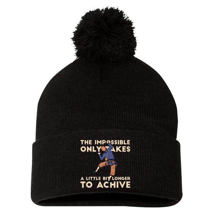 The Impossible Only Takes A Little Bit Longer To Achive Pom Pom 12in Knit Beanie