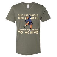 The Impossible Only Takes A Little Bit Longer To Achive V-Neck T-Shirt