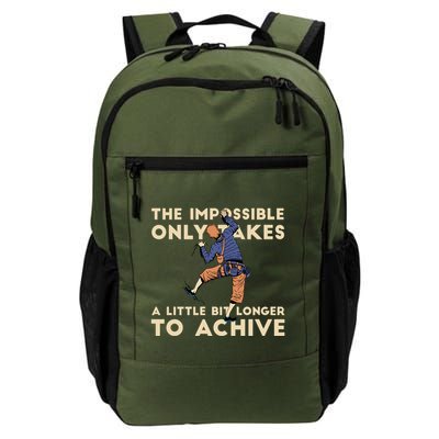 The Impossible Only Takes A Little Bit Longer To Achive Daily Commute Backpack