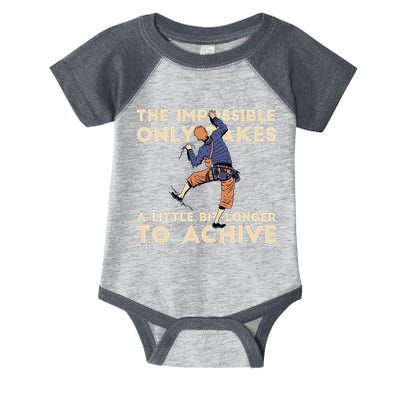 The Impossible Only Takes A Little Bit Longer To Achive Infant Baby Jersey Bodysuit