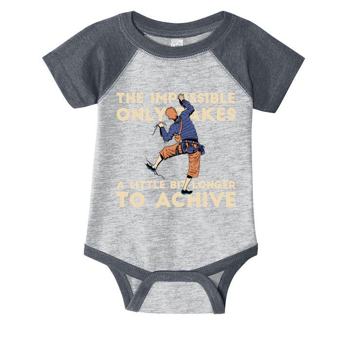 The Impossible Only Takes A Little Bit Longer To Achive Infant Baby Jersey Bodysuit