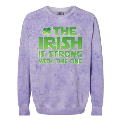 The Irish Is Strong With This One Colorblast Crewneck Sweatshirt