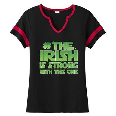 The Irish Is Strong With This One Ladies Halftime Notch Neck Tee