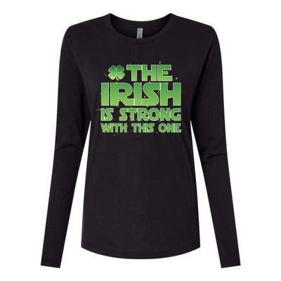 The Irish Is Strong With This One Womens Cotton Relaxed Long Sleeve T-Shirt