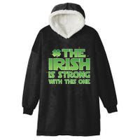 The Irish Is Strong With This One Hooded Wearable Blanket