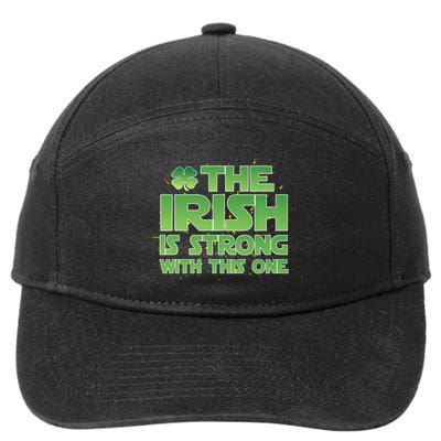 The Irish Is Strong With This One 7-Panel Snapback Hat