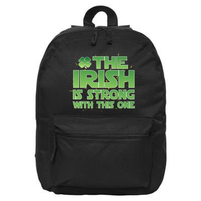 The Irish Is Strong With This One 16 in Basic Backpack