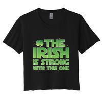 The Irish Is Strong With This One Crop Top