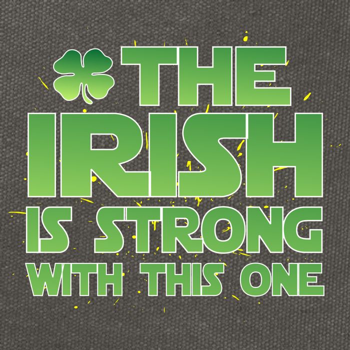 The Irish Is Strong With This One Cotton Canvas Backpack