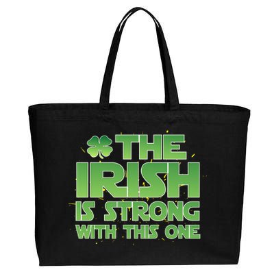 The Irish Is Strong With This One Cotton Canvas Jumbo Tote