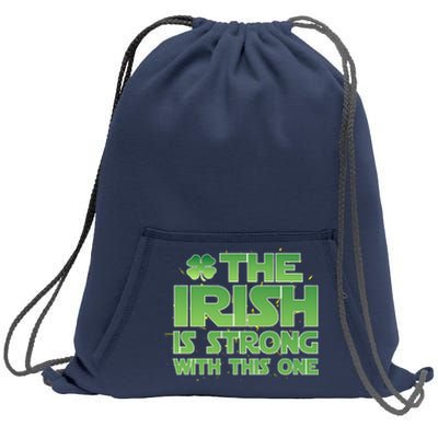 The Irish Is Strong With This One Sweatshirt Cinch Pack Bag