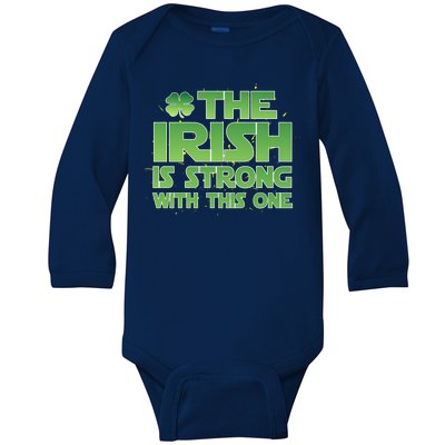 The Irish Is Strong With This One Baby Long Sleeve Bodysuit