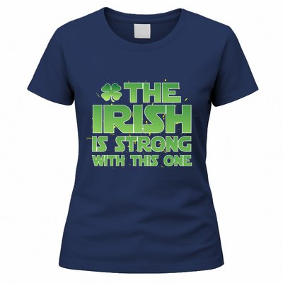 The Irish Is Strong With This One Women's T-Shirt