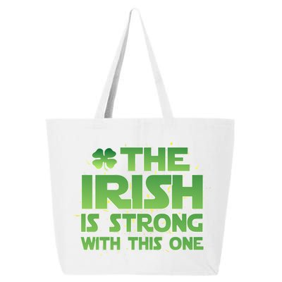 The Irish Is Strong With This One 25L Jumbo Tote