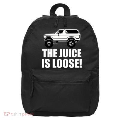 The Juice is Loose White Bronco Funny 16 in Basic Backpack