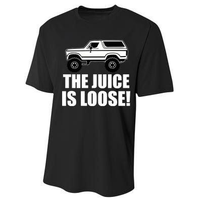 The Juice is Loose White Bronco Funny Performance Sprint T-Shirt