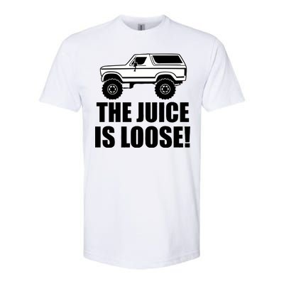 The Juice is Loose White Bronco Funny Softstyle® CVC T-Shirt