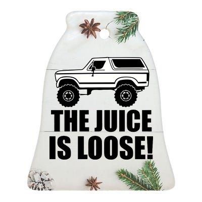 The Juice is Loose White Bronco Funny Ceramic Bell Ornament