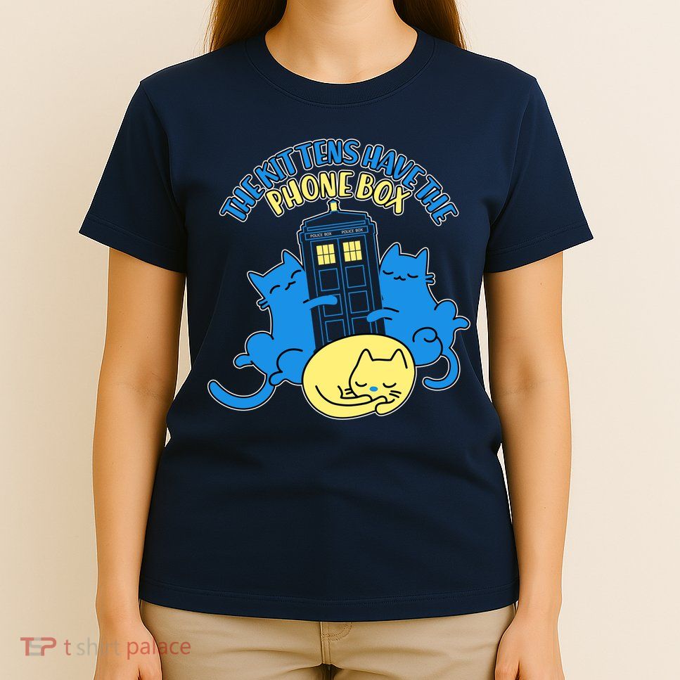The Kittens Have The Phone Box T-Shirt