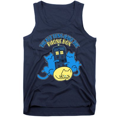 The Kittens Have The Phone Box Tank Top