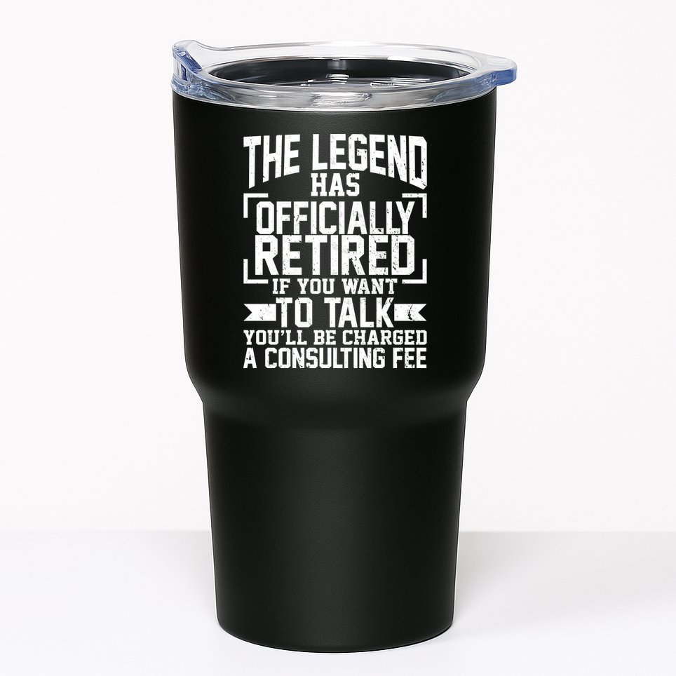 The Legend Has Officially Retired Tumbler