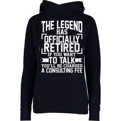 The Legend Has Officially Retired Womens Funnel Neck Pullover Hood