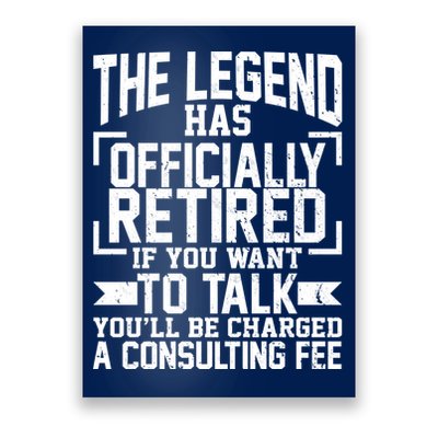 The Legend Has Officially Retired Poster