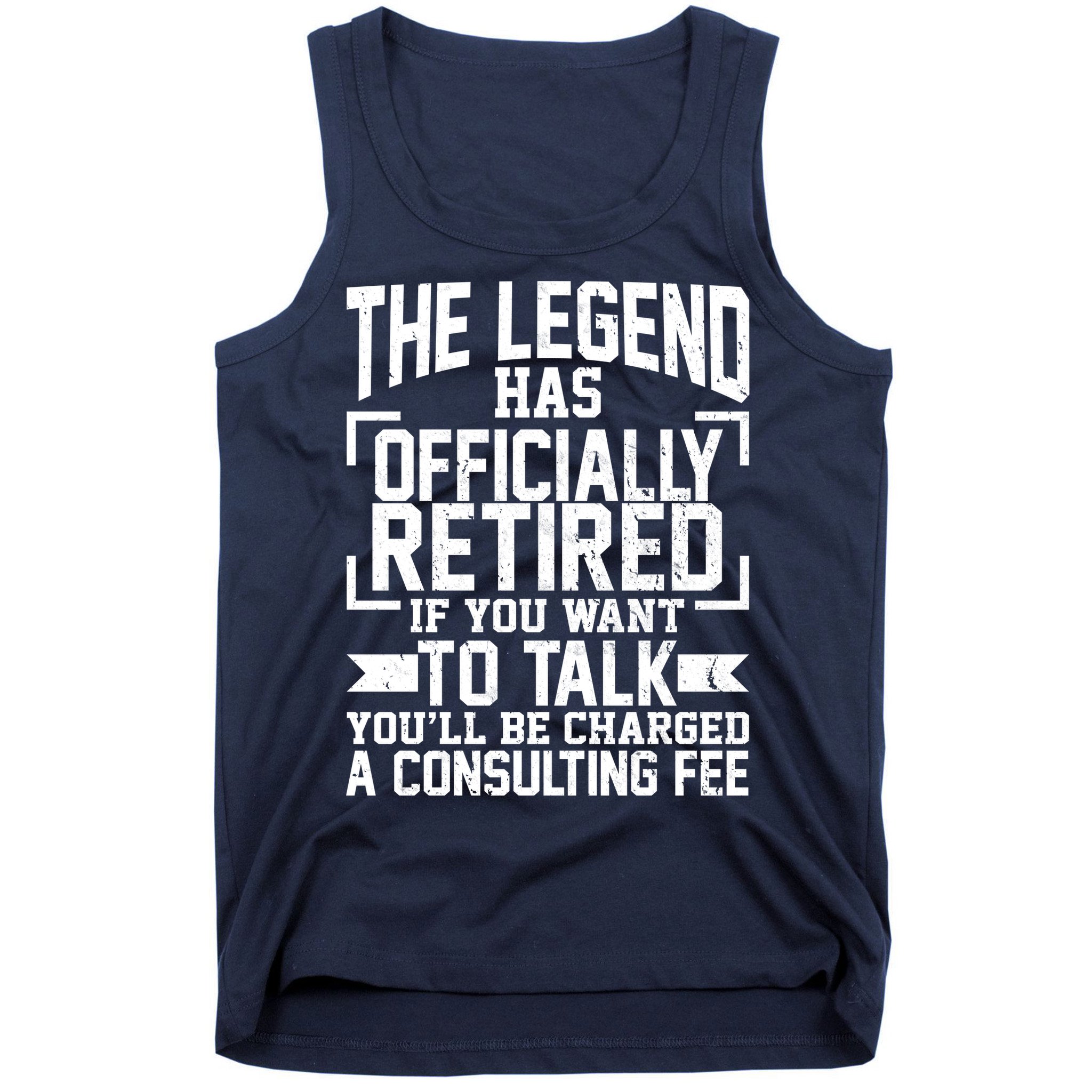 The Legend Has Officially Retired Tank Top