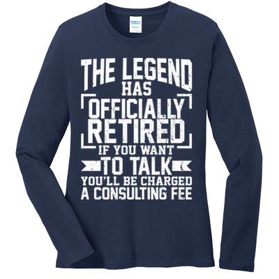 The Legend Has Officially Retired Ladies Long Sleeve Shirt