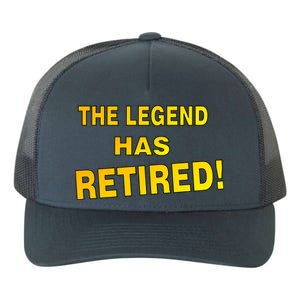 The Legend Has Retired Yupoong Adult 5-Panel Trucker Hat