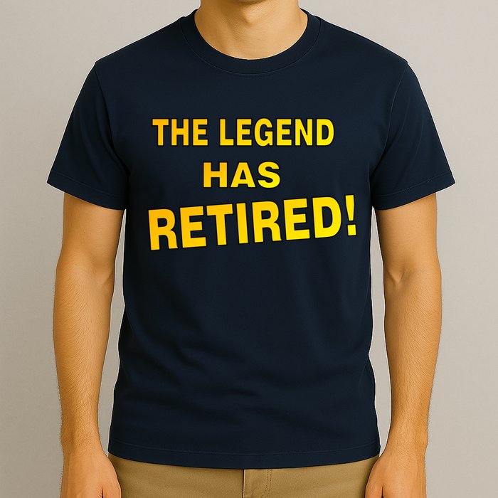 The Legend Has Retired T-Shirt