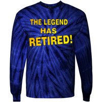 The Legend Has Retired Tie-Dye Long Sleeve Shirt