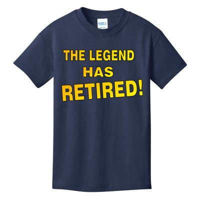 The Legend Has Retired Kids T-Shirt