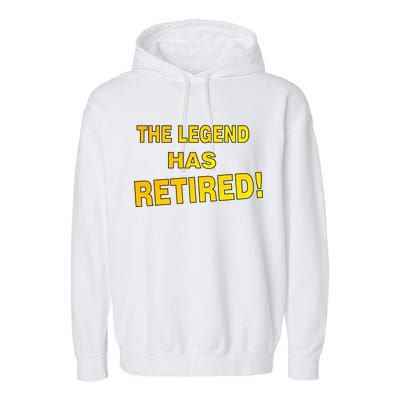 The Legend Has Retired Garment-Dyed Fleece Hoodie