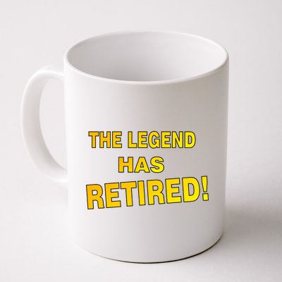 The Legend Has Retired Coffee Mug