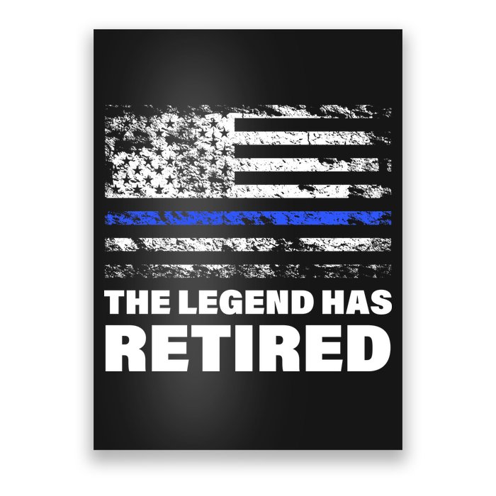The Legend Has Retired Blue Thin Line Poster