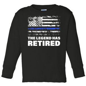 The Legend Has Retired Blue Thin Line Toddler Long Sleeve Shirt