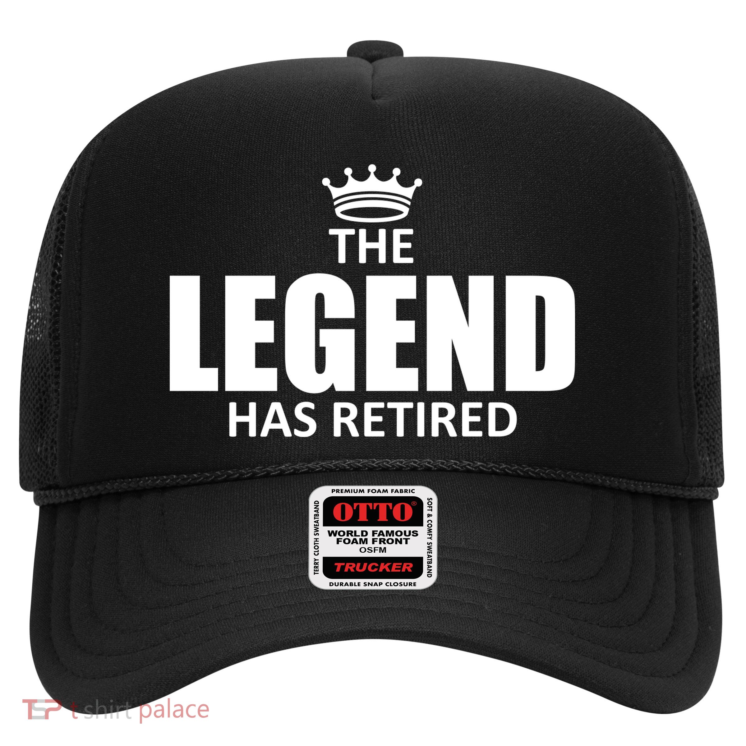 The Legend Has Retired Crown Trucker Hat