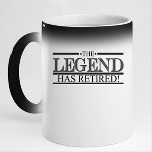 The Legend Has Retired! Funny Retirement  11oz Black Color Changing Mug