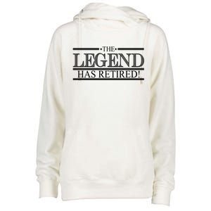 The Legend Has Retired! Funny Retirement  Womens Funnel Neck Pullover Hood