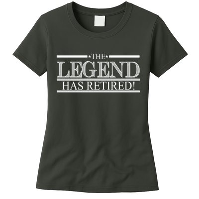 The Legend Has Retired! Funny Retirement  Womens T-Shirt