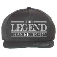 The Legend Has Retired! Funny Retirement  Wool Snapback Cap