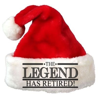 The Legend Has Retired! Funny Retirement  Premium Christmas Santa Hat