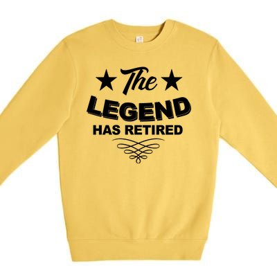 The Legend Has Retired Funny Retirement Gift Premium Crewneck Sweatshirt