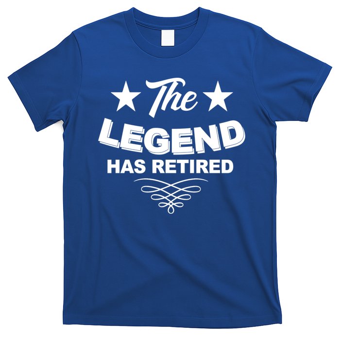 The Legend Has Retired Funny Retirement Gift T-Shirt