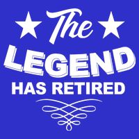 The Legend Has Retired Funny Retirement Gift T-Shirt