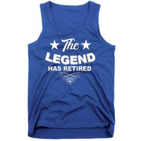 The Legend Has Retired Funny Retirement Gift Tank Top