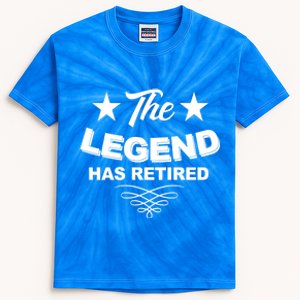 The Legend Has Retired Funny Retirement Gift Kids Tie-Dye T-Shirt